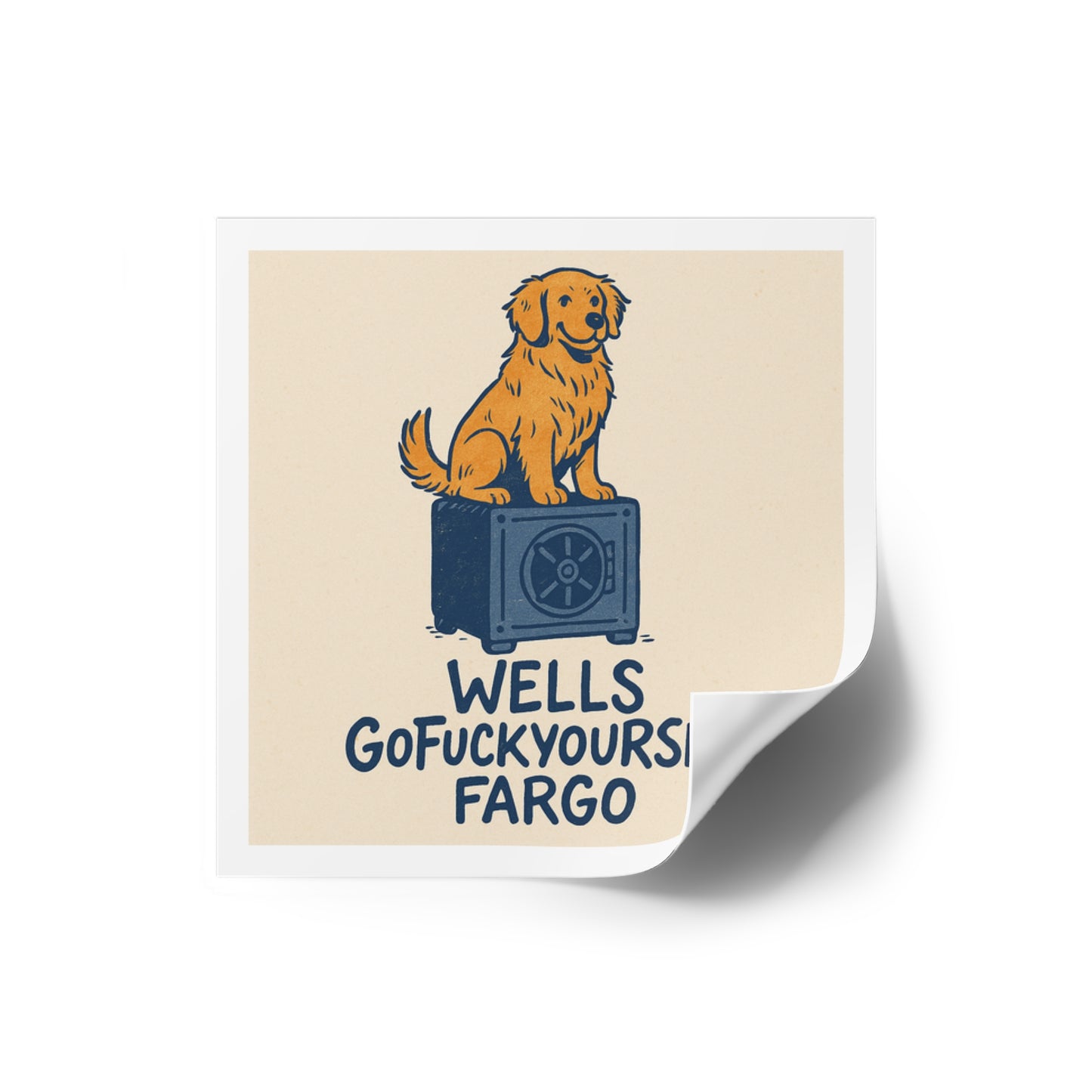 Wells GoFuckyourself Fargo Indoor/Outdoor Sticker