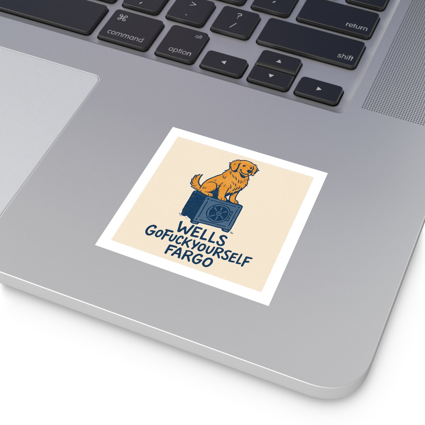 Wells GoFuckyourself Fargo Indoor/Outdoor Sticker