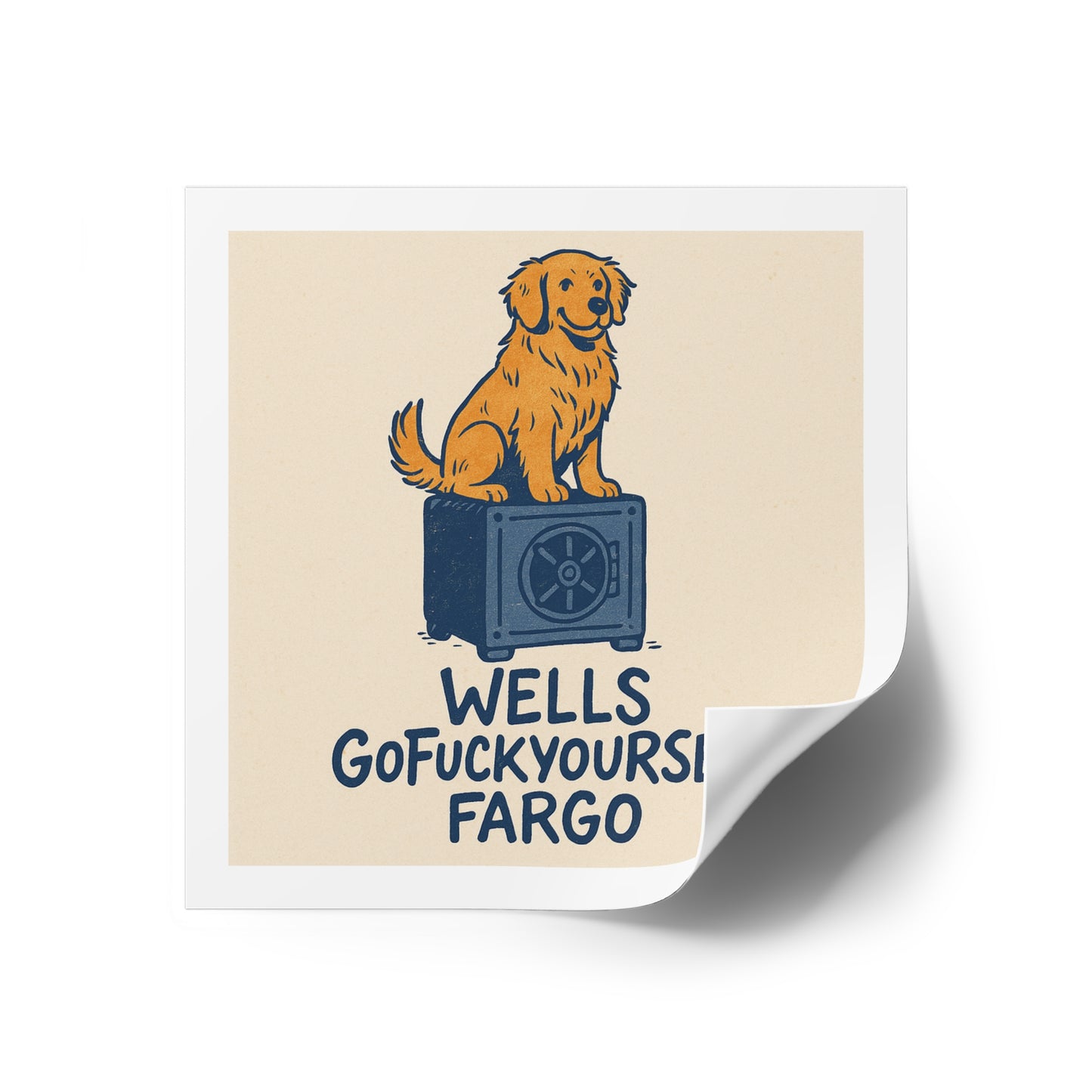 Wells GoFuckyourself Fargo Indoor/Outdoor Sticker