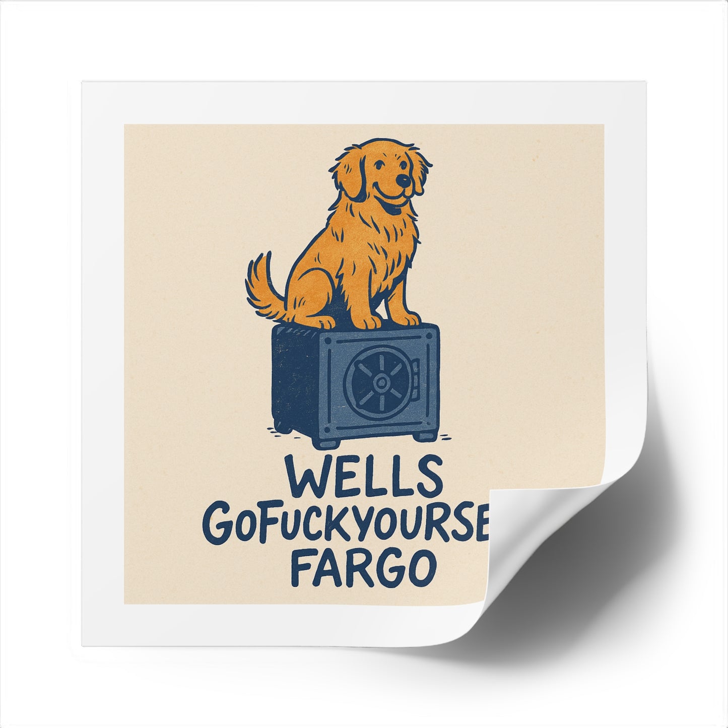 Wells GoFuckyourself Fargo Indoor/Outdoor Sticker