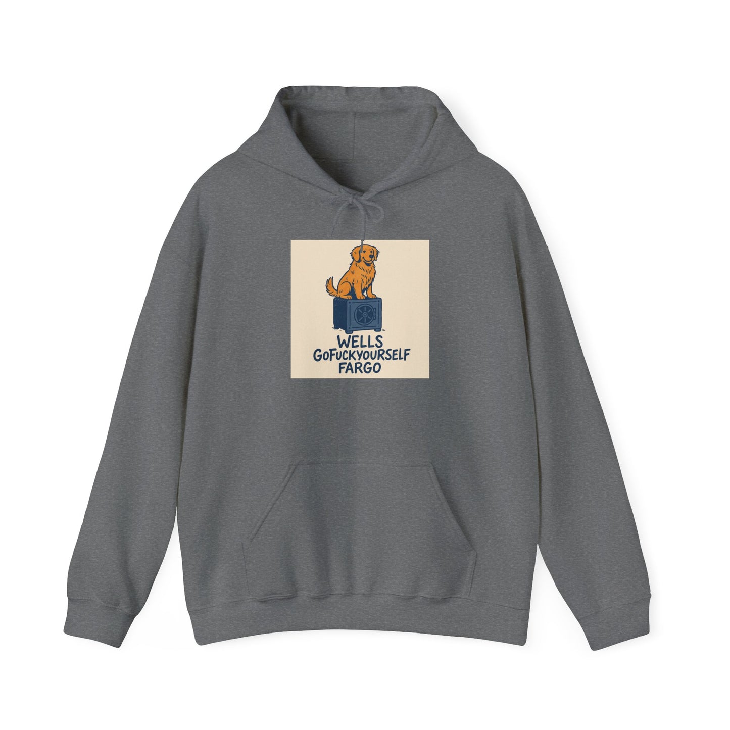 Wells GoFuckyourself Fargo – Premium Hoodie (Lucas Edition)