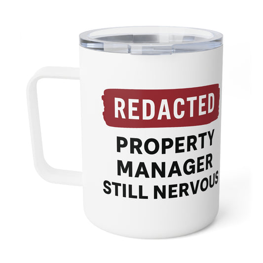 REDACTED. (Property Manager Still Nervous) – 10oz Insulated Stainless Steel Mug